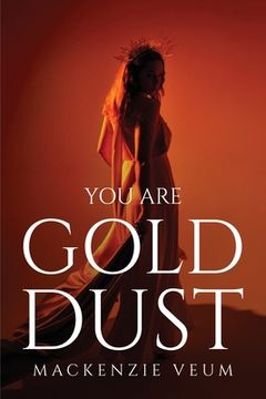 portada You Are Gold Dust (en Inglés)