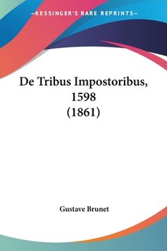 portada De Tribus Impostoribus, 1598 (1861) (en Francés)