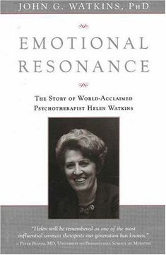 portada Emotional Resonance: The Story of World-Accaimed Psychotherapist Helen Watkins
