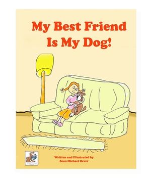 portada My Best Friend Is My Dog (en Inglés)