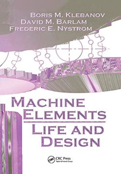 portada Machine Elements: Life and Design (Mechanical and Aerospace Engineering) (en Inglés)
