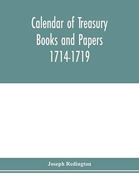portada Calendar of Treasury Books and Papers 1714-1719. (en Inglés)