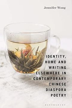 portada Identity, Home and Writing Elsewhere in Contemporary Chinese Diaspora Poetry (in English)