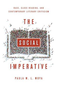 portada The Social Imperative: Race, Close Reading, and Contemporary Literary Criticism (en Inglés)