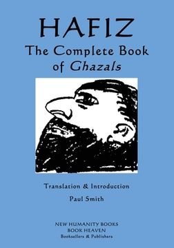 portada Hafiz - The Complete Book of Ghazals (en Inglés)