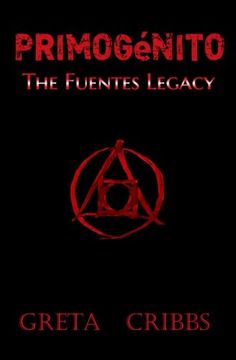 portada Primogénito: The Fuentes Legacy