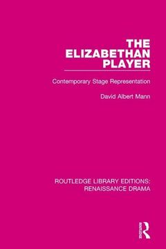portada The Elizabethan Player: Contemporary Stage Representation (en Inglés)