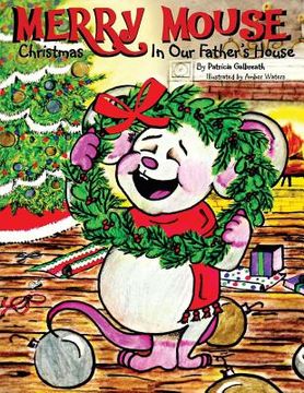 portada Merry Mouse Christmas In Our Father's House (in English)