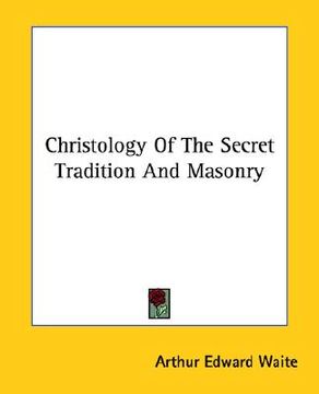 portada christology of the secret tradition and masonry