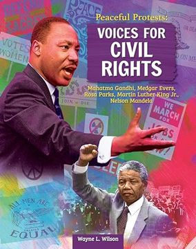 portada Peaceful Protests: Voices for Civil Rights: Mahatma Gandhi, Medgar Evers, Rosa Parks, Martin Luther King Jr, Nelson Mandela (en Inglés)