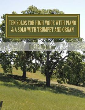 portada Ten Solos for High Voice with Piano: & One Solo with Trumpet and Organ (en Inglés)