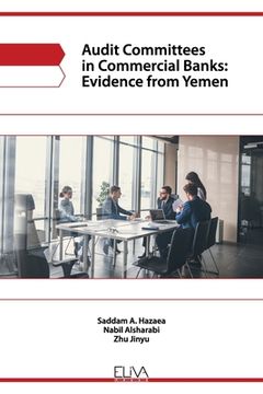 portada Audit committees in commercial banks: evidence from Yemen (en Inglés)