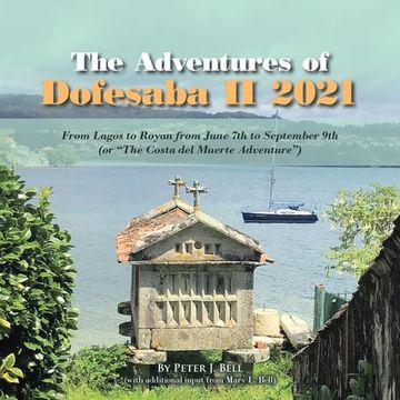 portada The Adventures of Dofesaba Ii 2021: From Lagos to Royan from June 7Th to September 9Th (Or "The Costa Del Muerte Adventure") (in English)