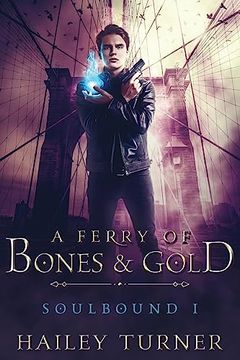 portada A Ferry of Bones & Gold (en Inglés)