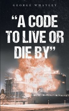 portada A Code to Live or Die By (en Inglés)
