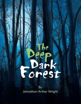 portada The Deep Dark Forest (en Inglés)