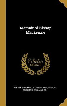 portada Memoir of Bishop Mackenzie (en Inglés)