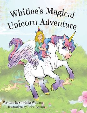 portada Whitlee's Magical Unicorn Adventure (in English)