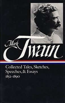 portada Mark Twain Collected Tales, Sketches, Speeches & Essays 1852-1890 (en Inglés)