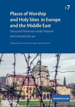 portada Places of Worship and Holy Sites in Europe and the Middle East: Status and Protection under National and International Law (en Inglés)