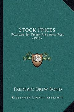 portada stock prices: factors in their rise and fall (1911)
