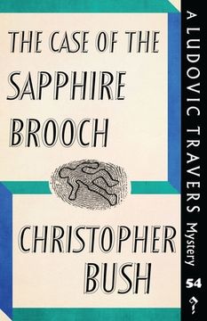 portada The Case of the Sapphire Brooch: A Ludovic Travers Mystery (en Inglés)
