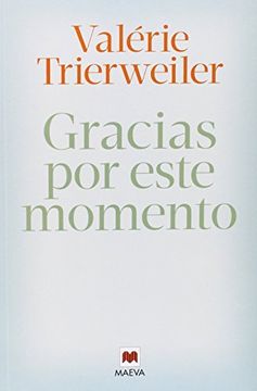 portada Gracias Por Este Momenrto (spanish Edition)