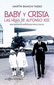 portada Baby y Crista. Las Hijas de Alfonso Xiii (in Spanish)
