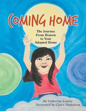 portada Coming Home: The Journey from Heaven to Your Adopted Home