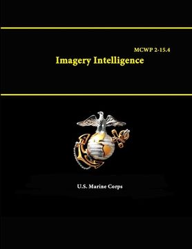 portada Imagery Intelligence - MCWP 2-15.4 (en Inglés)
