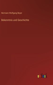 portada Bekenntnis und Geschichte (in German)