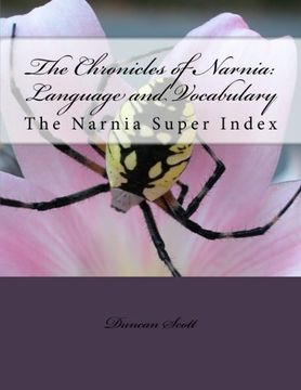 portada The Chronicles of Narnia: Language and Vocabulary: The Narnia Super Index