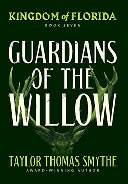 portada Kingdom of Florida: Guardians of the Willow (en Inglés)