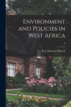 portada Environment and Policies in West Africa; 0 (en Inglés)