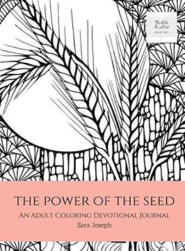 portada The Power of the Seed: An Adult Coloring Devotional Journal (Bible and Art)