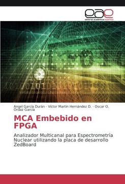 portada MCA Embebido en FPGA: Analizador Multicanal para Espectrometría Nuclear utilizando la placa de desarrollo ZedBoard