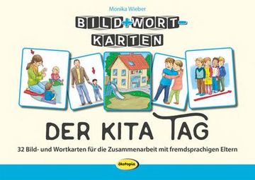 portada Bild+Wort-Karten: Der Kita tag: 32 Bild- und Wortkarten für die Zusammenarbeit mit Fremdsprachigen Eltern (en Alemán)