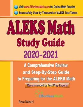 portada ALEKS Math Study Guide 2020 - 2021: A Comprehensive Review and Step-By-Step Guide to Preparing for the ALEKS Math