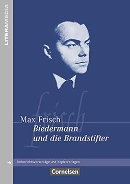 portada Literamedia: Biedermann und die Brandstifter: Unterrichtsvoeschläge und Kopiervorlagen zu Buch, aud (en Alemán)