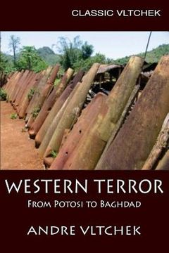 portada Western Terror: From Potosi to Baghdad (en Inglés)