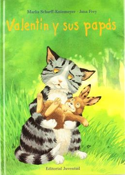 portada Valentin Sus Papas = Valentin and His Parents (in Spanish)