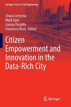 portada Citizen Empowerment and Innovation in the Data-Rich City (en Inglés)