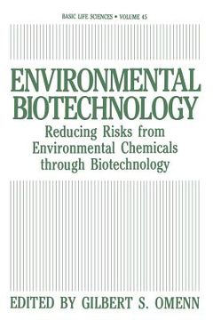 portada Environmental Biotechnology: Reducing Risks from Environmental Chemicals Through Biotechnology (en Inglés)