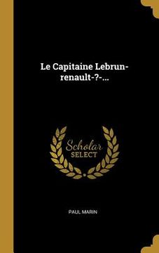 portada Le Capitaine Lebrun-renault-?-... (in French)
