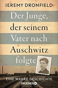 portada Der Junge, der Seinem Vater Nach Auschwitz Folgte (en Alemán)