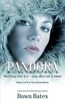 portada Pandora: Melting the Ice - One Dive at a Time (en Inglés)