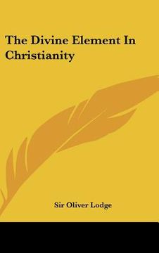 portada the divine element in christianity (in English)