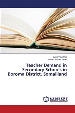 portada Teacher Demand in Secondary Schools in Boroma District, Somaliland