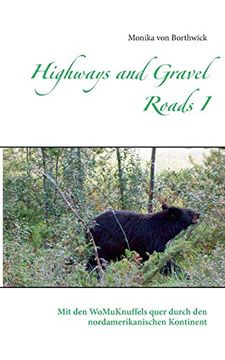 portada Highways and Gravel Roads i: Mit den Womuknuffels Quer Durch den Nordamerikanischen Kontinent (en Alemán)