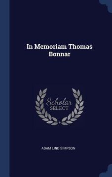 portada In Memoriam Thomas Bonnar (en Inglés)